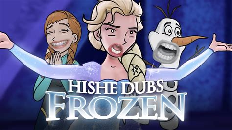 HISHE Dubs - Frozen (Comedy Recap) - YouTube