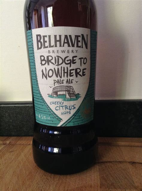 Belhaven Brewery - Bridge to Nowhere Pale Ale - 4.5% | Pale ale, Craft ...