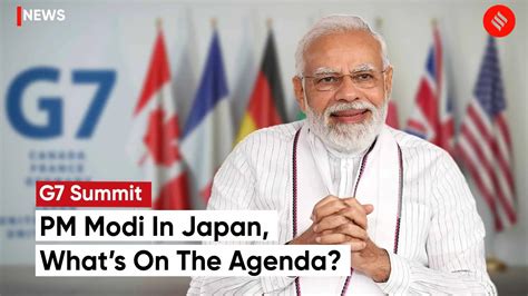 G7 summit 2023 pm narendra modi in japan for g7 summit whats on the ...