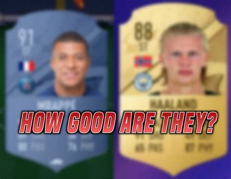 How good Kylian Mbappé & Erling Haaland will be in FIFA 23? What can we ...