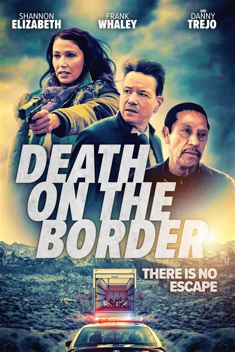 Volledige Cast van Death on the Border (Film, 2023) - MovieMeter.nl