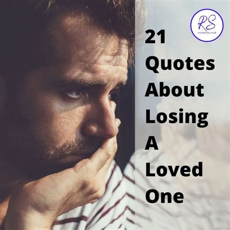 21 thought-provoking quotes about losing a loved one - Roy Sutton