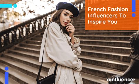 35 Best French Fashion Influencers To Inspire You In 2024