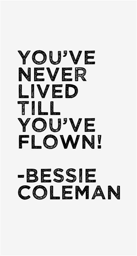 Bessie Coleman Quotes & Sayings