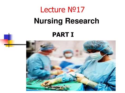 PPT - Nursing Research PowerPoint Presentation, free download - ID:4510192