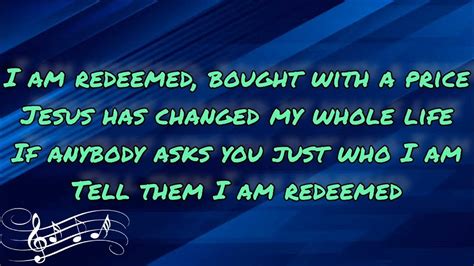 I am redeemed, bought with a price - YouTube