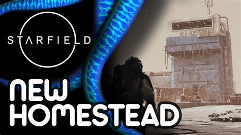 Starfield - New Homestead Settlement Tour - YouTube