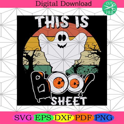 This Is Boo Eyes Sheet Halloween Svg, Boo Svg, Ghost Svh, Halloween Boo, Halloween Ghost, Scary ...
