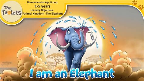 The Elephant Song I I am an Elephant I Fun Elephant I Rhymes I Animal ...