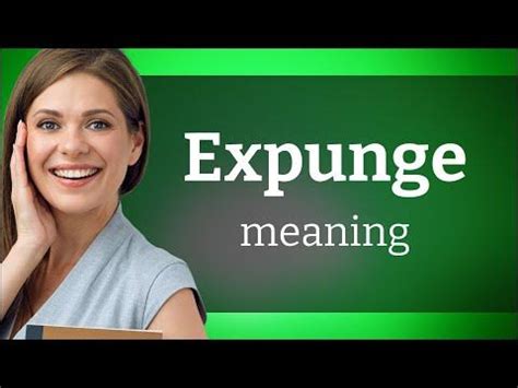 Expunge | EXPUNGE definition - YouTube