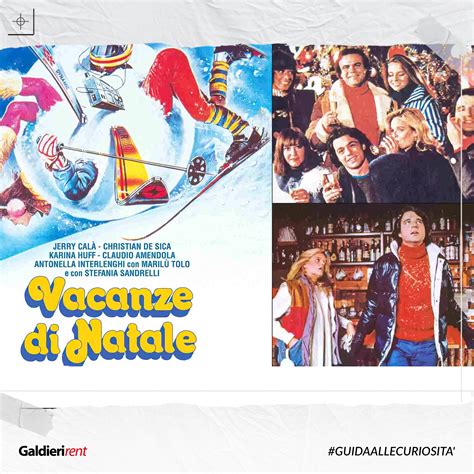 Vacanze di Natale, 40 anni dall’iconico film - Galdieri Rent