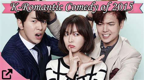 Top 20 Korean Romantic Comedy of 2015 - YouTube