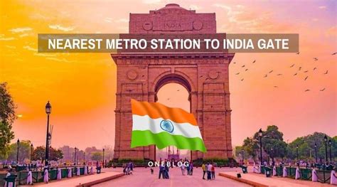 The Nearest Metro Station to India Gate - Know It All