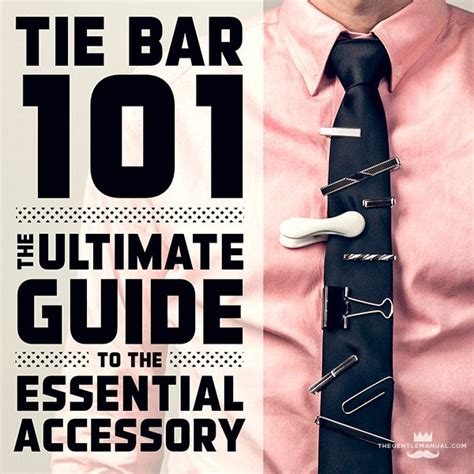 Tie Bar 101: The Ultimate Guide To The Essential Accessory - The ...