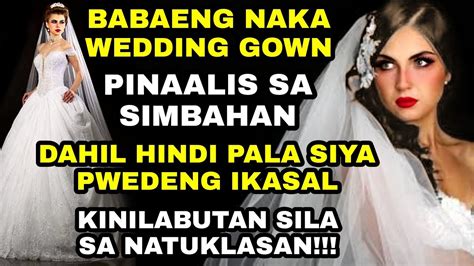 BABAENG NAKA WEDDING GOWN, PINAALIS SA SIMBAHAN DAHIL HINDI PALA SIYA ...