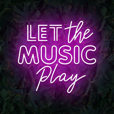 Let The Music Play - Neon Direct