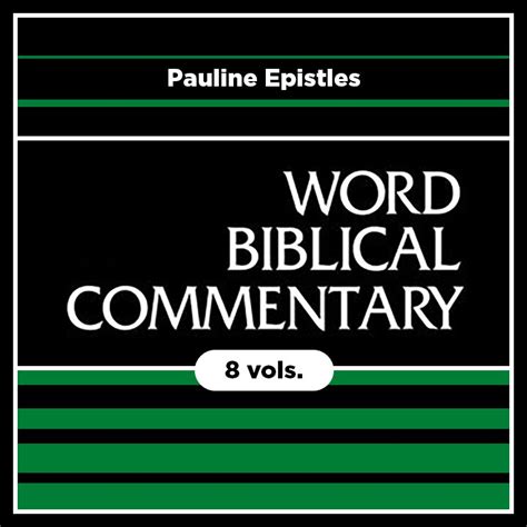 Pauline Epistles, 8 vols. (Word Biblical Commentary | WBC) - Verbum