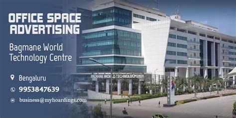 Office space advertising in Bagmane World Technology Centre,Bengaluru