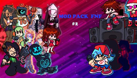 FNF Mod Pack (Ver.2) [Friday Night Funkin'] [Mods]