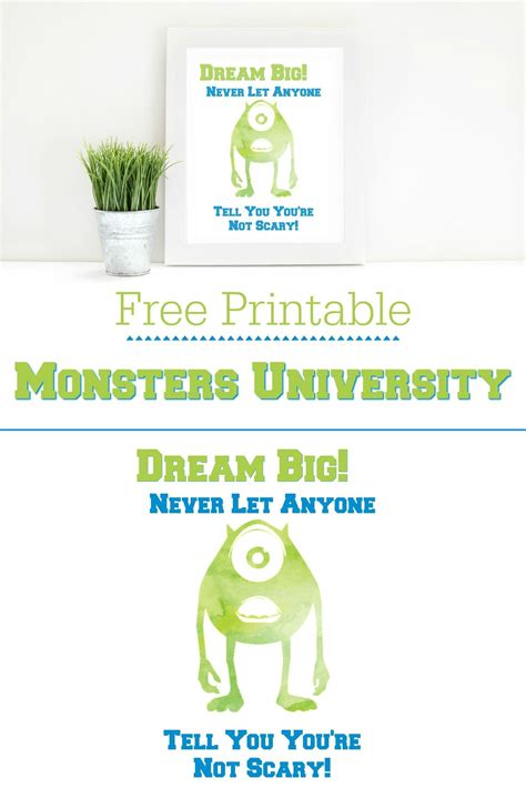 Disney Pixar Monsters University Dream Big Quote Printable - #PixarFest ...