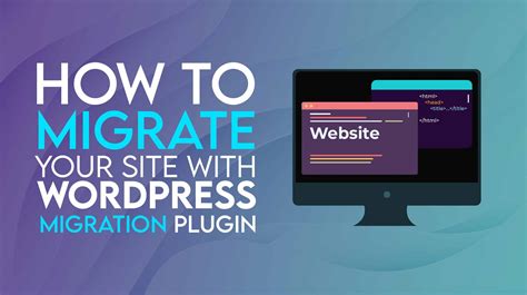 How to migrate your site with WordPress migration plugin