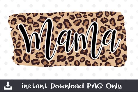 Mama Sublimation Design for Digital Download and Printable PNG File cheetah Drawing ...