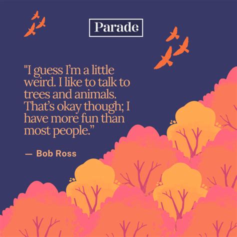 60 Quotes by Bob Ross: The Painter's Most Iconic Sayings - Parade