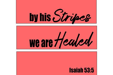 By His Stripes We Are Healed Graphic by CargoPrints · Creative Fabrica