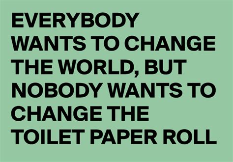 Toilet Paper Quotes - ShortQuotes.cc