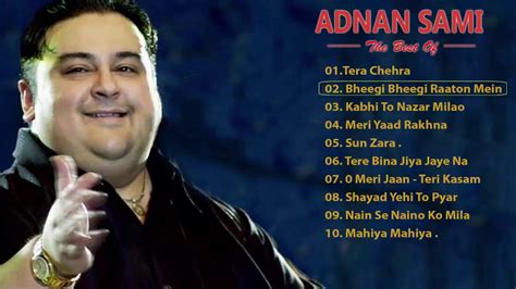 Adnan Sami - Tera Chehra / Best Of ADNAN SAMI Adnan Sami Top Hit Songs ...
