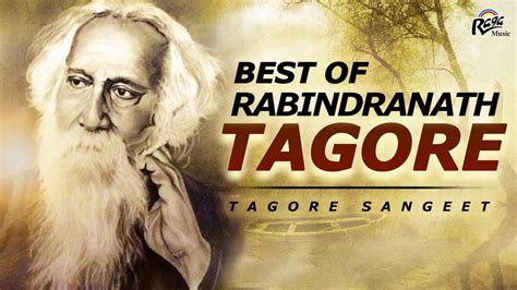 Best Of Rabindranath Tagore - Bangla Rabindra Sangeet Gaan - Tagore Songs 2017 - YouTube