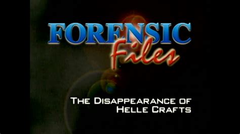 The Disappearance of Helle Crafts | Forensic Files Wiki | Fandom