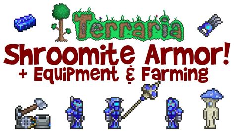 Terraria Shroomite Armor & MORE! Digging Claw, weapons, hoverboard, and ...