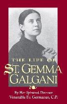 Life of St. Gemma Galgani, The - Guild of St. Peter ad Vincula