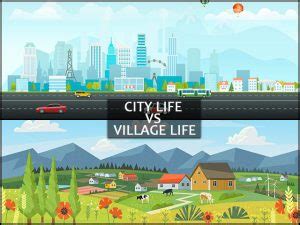 Short Essay on City Life vs Village Life for Students