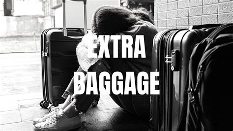 Extra Baggage - YouTube