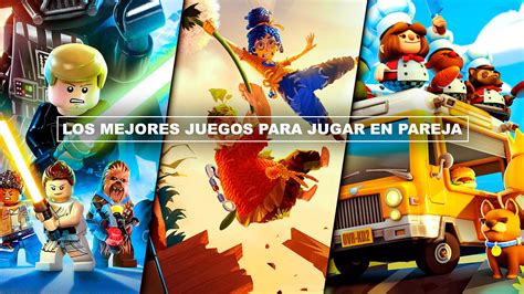 Los mejores juegos para jugar en pareja - TOP 15