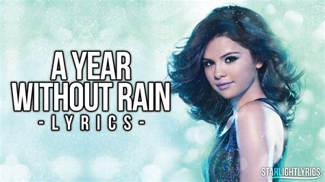 Selena Gomez & The Scene - A Year Without Rain (Lyrics) HD - YouTube