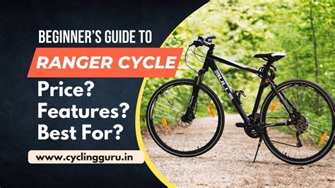 Ranger Cycle Price, Features, Purpose & FAQs? | Our Top Picks