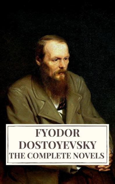 The Complete Novels of Fyodor Dostoyevsky by Fyodor Dostoevsky, Icarsus ...