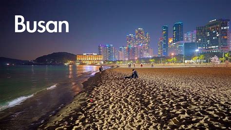 Haeundae Beach in the afternoon and night view - 4K HDR - YouTube