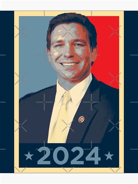 "Ron DeSantis 2024 Vote DeSantis Hope 2024 Election" Poster for Sale by ...