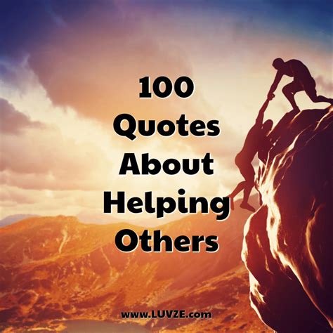 100 Inspirational Quotes About Helping Others | Helping others quotes, Helping others, Morning ...