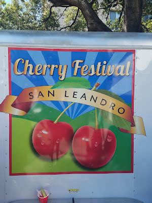 Adventures in Weseland: San Leandro Cherry Festival