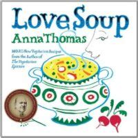 Love Soup by Anna Thomas