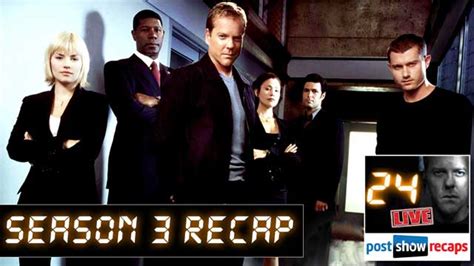 24 Season 3 Recap: A Rewatch of 24's 3rd Season - postshowrecaps.com