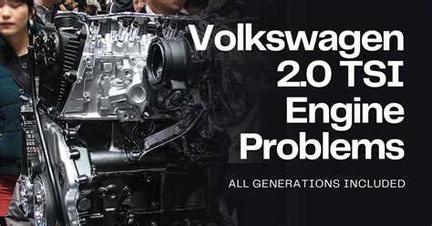 13 Common Volkswagen 2.0 TSI Engine Problems & Solutions