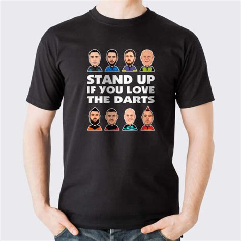 Stand Up If You Love The Darts T-shirt