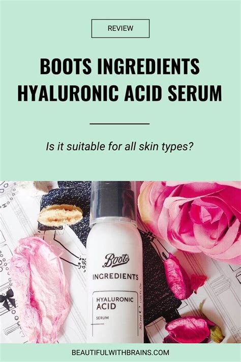 Boots Ingredients Hyaluronic Acid Serum Review – Beautiful With Brains