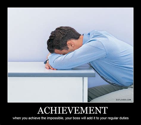 Achievement | Crazy funny pictures, Funny pictures, Work humor